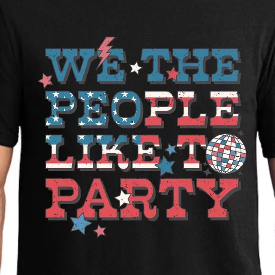 We The People Like To Party Retro 4th Of July Day Gift Pajama Set