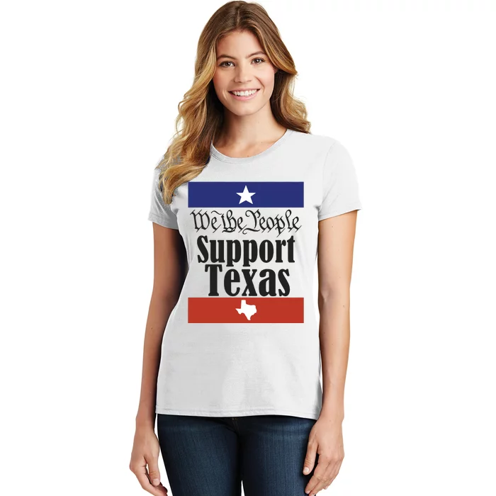 We The People Support Texas Women's T-Shirt