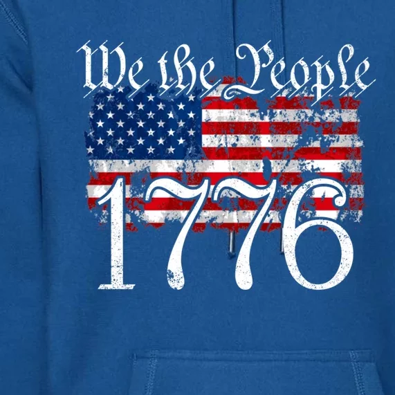 We The People 1776 U S Constitution Freedom American Flag Gift Premium Hoodie