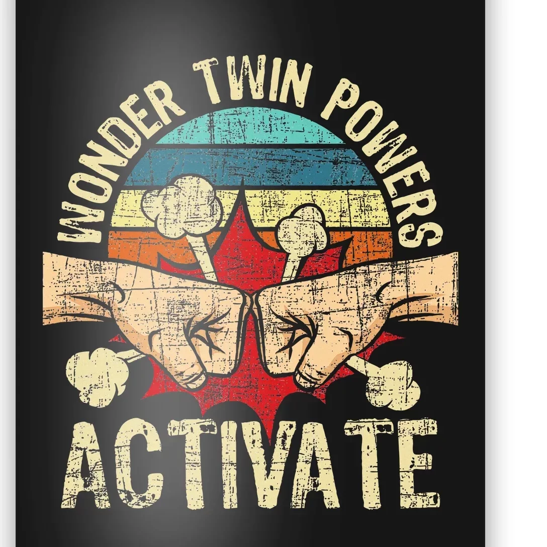 Wonder Twin Powers Activate Twins Brother Sister Sibling Poster