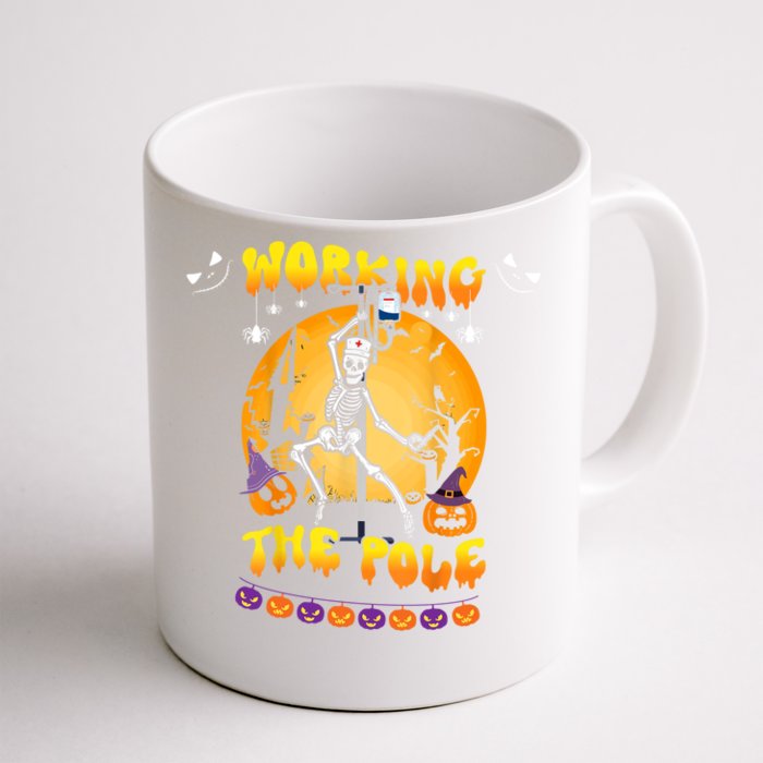 Working The Pole Nurse Halloween Funny Skeleton Nurse Pole Gift Front & Back Coffee Mug