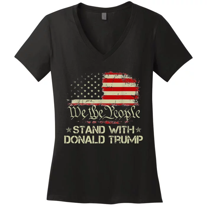 We The People Stand With Donald Trump 2024 American Flag Women's V-Neck T-Shirt