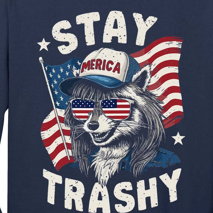 White Trash Party Attire Redneck Raccoon Stay Trashy Usa Tall Long Sleeve T-Shirt