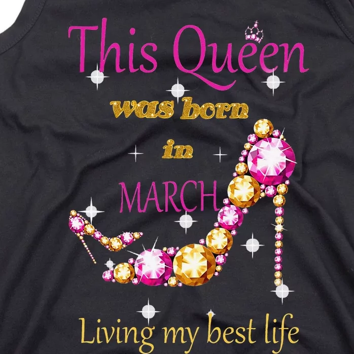 Wo This Queen was Born In March Tank Top