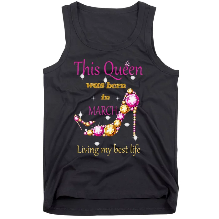 Wo This Queen was Born In March Tank Top