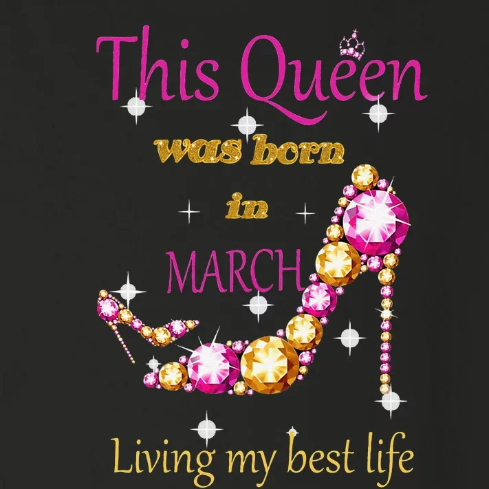 Wo This Queen was Born In March Toddler Long Sleeve Shirt