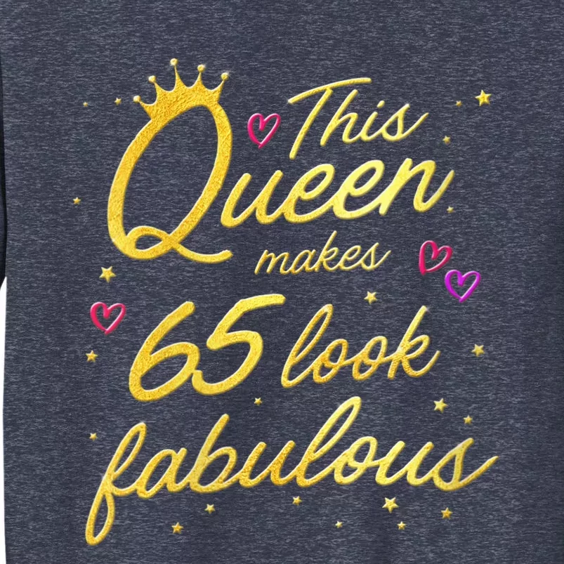 Wo This Queen Makes 65 Look Fabulous 65th Birthday Sweatshirt