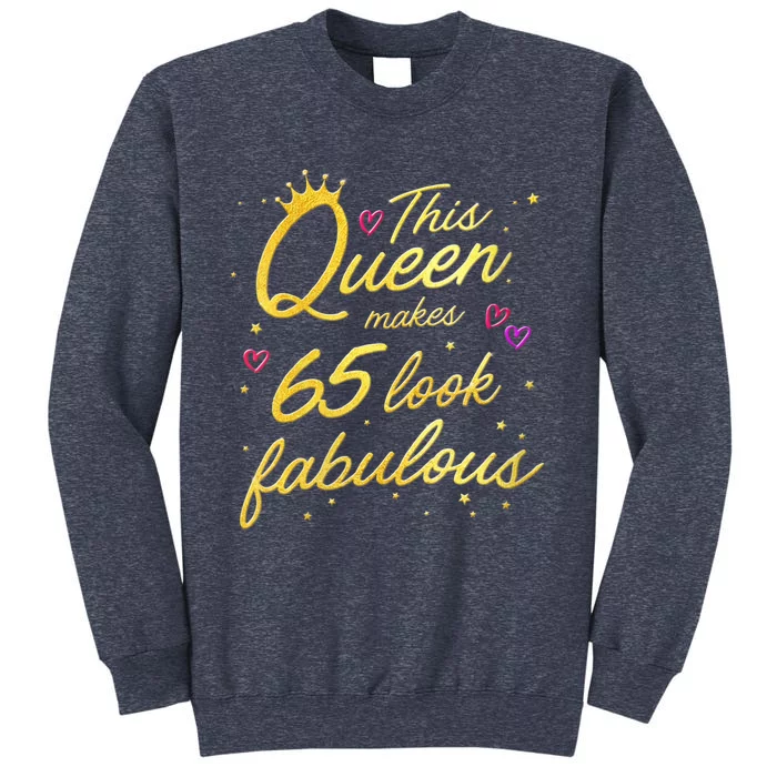 Wo This Queen Makes 65 Look Fabulous 65th Birthday Sweatshirt