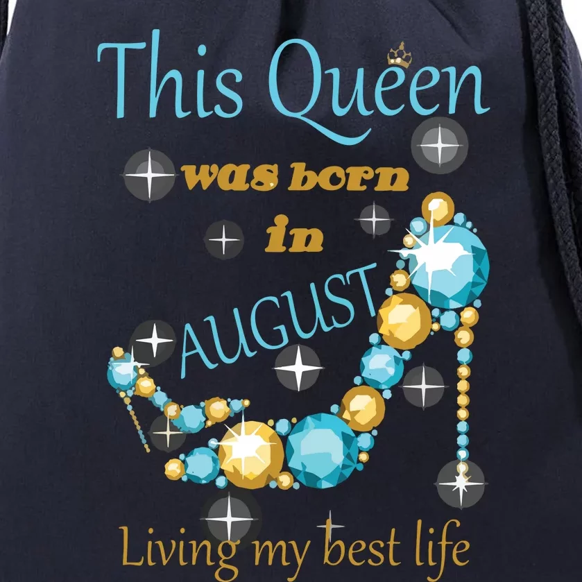 Womens This Queen Was Born In August Shirts Drawstring Bag