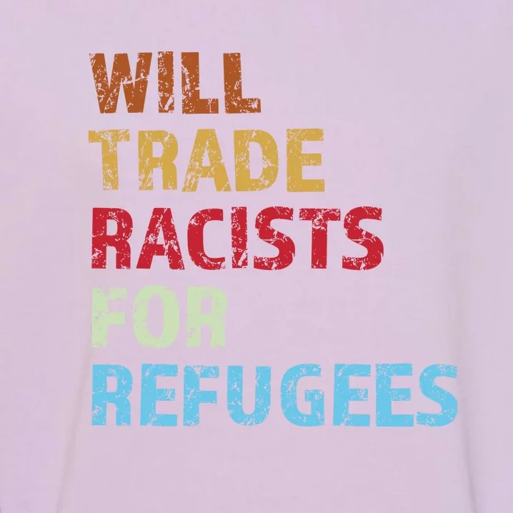 Will Trade Racists For Refugees Distressed Garment-Dyed Sweatshirt