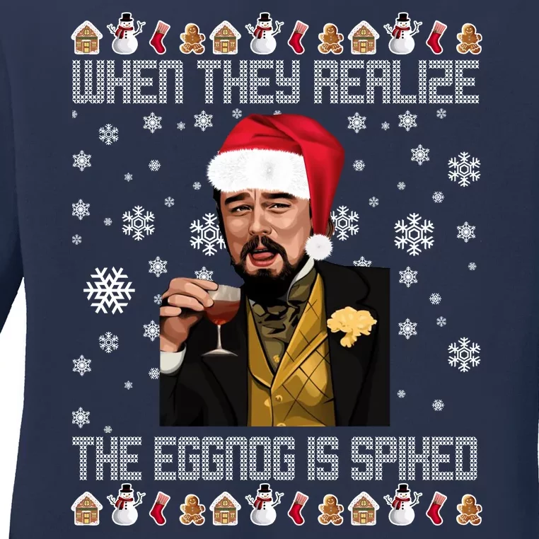 When They Realize The Eggnog Is Spiked Funny Christmas Ladies Long Sleeve Shirt