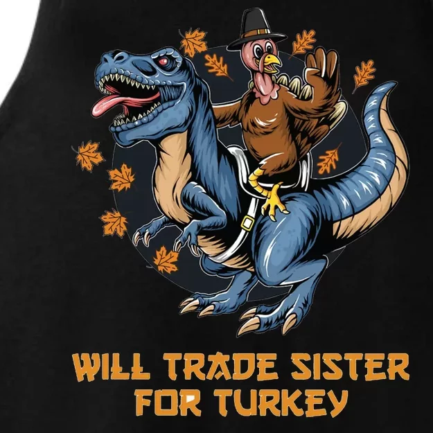 Will Trade Sister For Turkey Thanksgiving Ladies Tri-Blend Wicking Tank