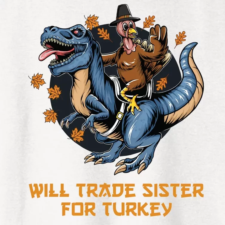 Will Trade Sister For Turkey Thanksgiving Women's Crop Top Tee