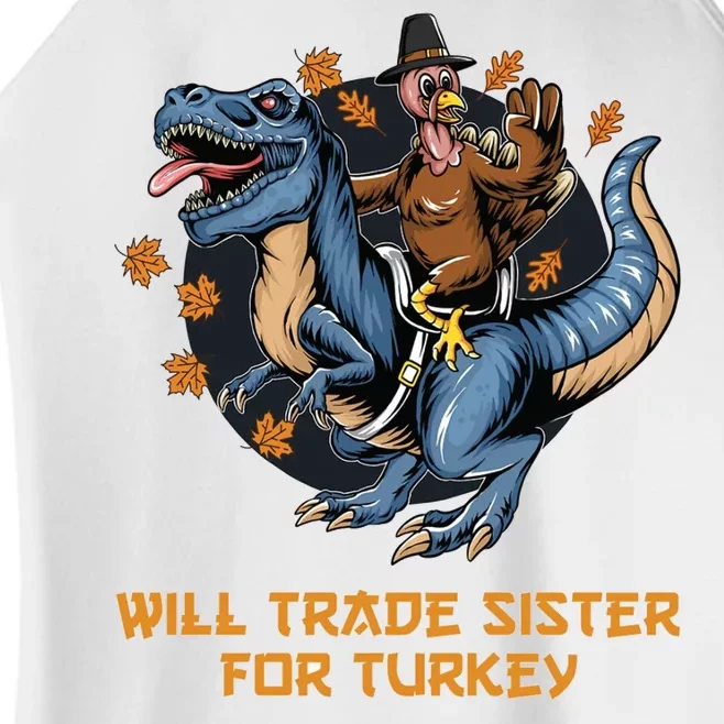 Will Trade Sister For Turkey Thanksgiving Women’s Perfect Tri Rocker Tank