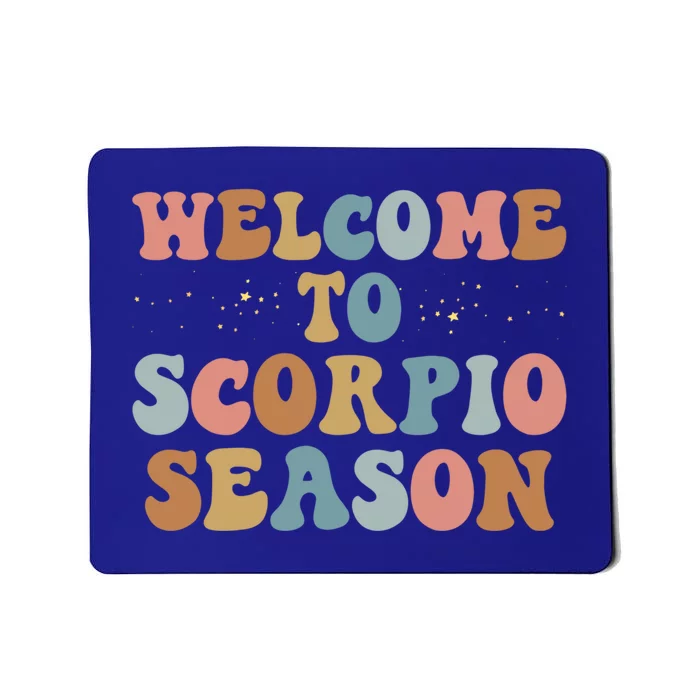 Welcome To Scorpio Season Boho Retro Scorpio Zodiac Birthday Gift Mousepad