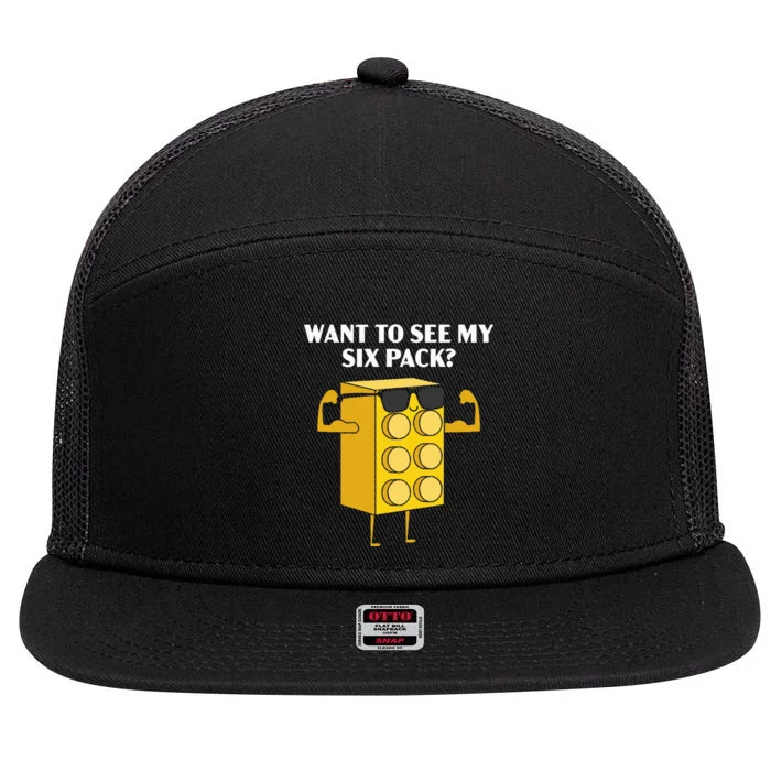 Want To See My Six Pack Bricks Lover Master Builder 7 Panel Mesh Trucker Snapback Hat