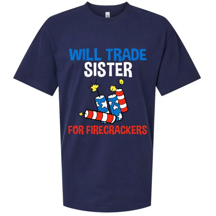 Will Trade Sister For Firecrackers Funny 4th Of July Sueded Cloud Jersey T-Shirt