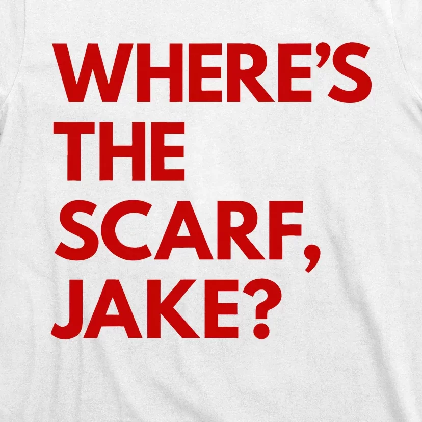 WhereS The Scarf Jake T-Shirt