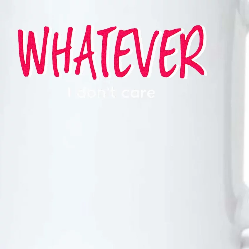 Word That Say Whatever I Don't Care Sassy Sarcastic Attitude Black Color Changing Mug