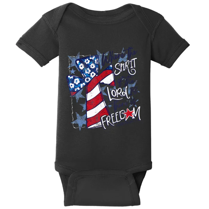 Where The Spirit Of The Lord Is There Is Freedom Baby Bodysuit