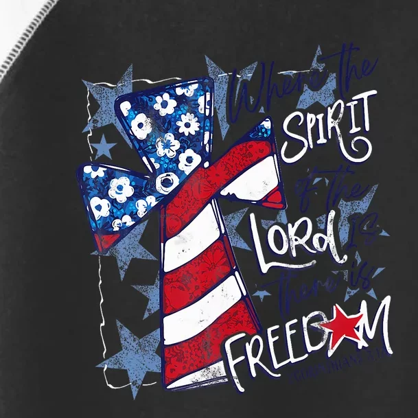 Where The Spirit Of The Lord Is There Is Freedom Toddler Fine Jersey T-Shirt