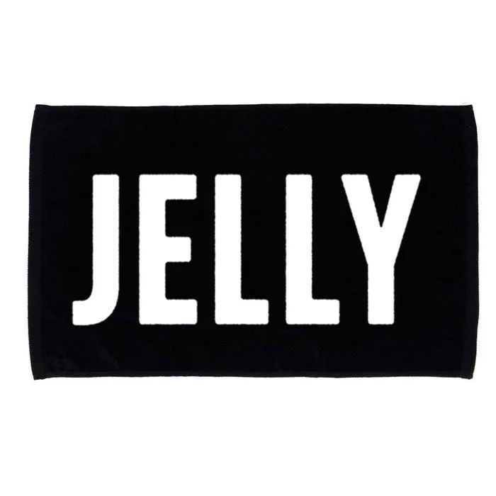 Word That Say Jelly For Peanut Butter And Jelly Couple Gift Microfiber Hand Towel