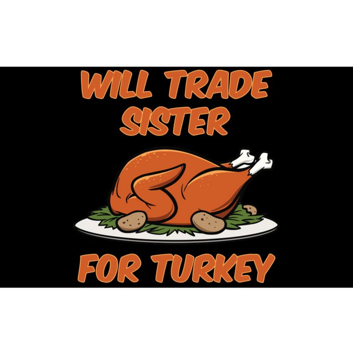 Will Trade Sister For Turkey Funny Thanksgiving Matching Family Bumper Sticker