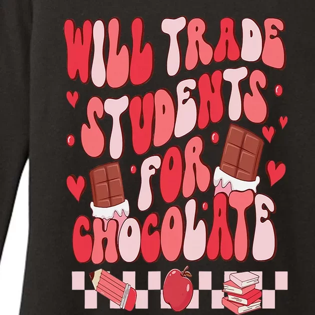 Will Trade Students For Chocolate Teacher Valentines Women Womens CVC Long Sleeve Shirt