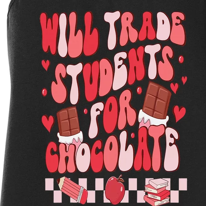 Will Trade Students For Chocolate Teacher Valentines Women Women's Racerback Tank