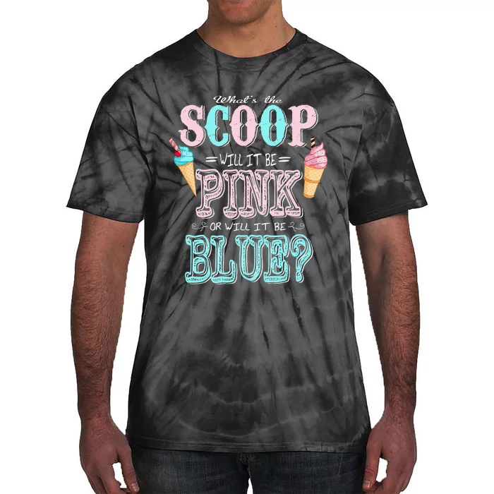 Whats The Scoop Gender Reveal Baby Shower Ice Cream Gift Tie-Dye T-Shirt