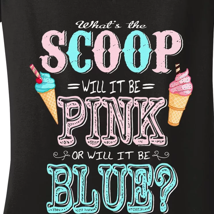 Whats The Scoop Gender Reveal Baby Shower Ice Cream Gift Women's V-Neck T-Shirt