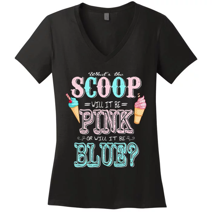 Whats The Scoop Gender Reveal Baby Shower Ice Cream Gift Women's V-Neck T-Shirt