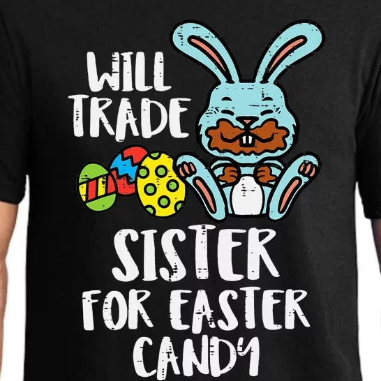 Will Trade Sister For Easter Candy Pajama Set