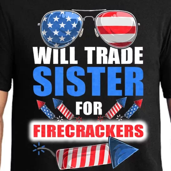 Will Trade Sister For Firecrackers Funny 4th Of July Pajama Set