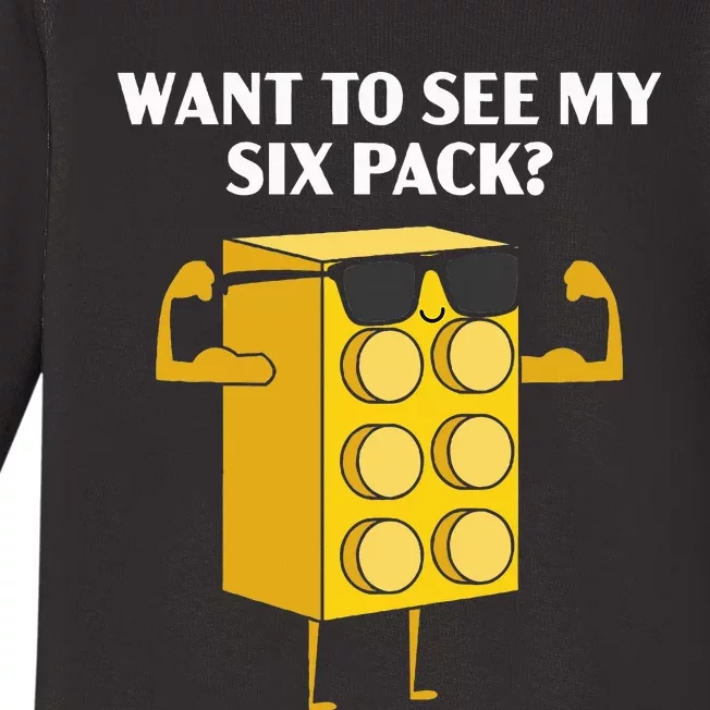 Want To See My Six Pack Bricks Lover Master Builder Baby Long Sleeve Bodysuit