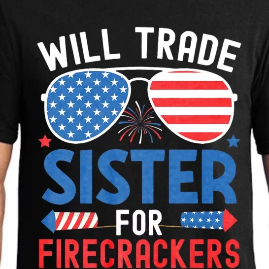 Will Trade Sister For Firecrackers Funny 4th Of July Pajama Set