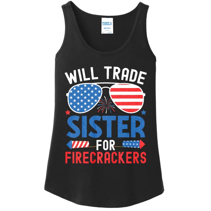 Will Trade Sister For Firecrackers Funny 4th Of July Ladies Essential Tank