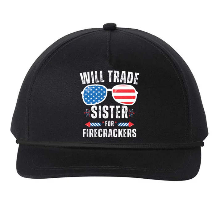 Will Trade Sister For Firecrackers Funny 4th Of July Snapback Five-Panel Rope Hat