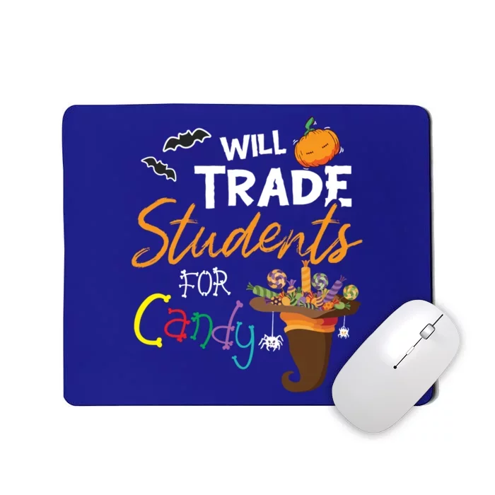 Will Trade Students For Candy Halloween Costume Teacher Gift Mousepad