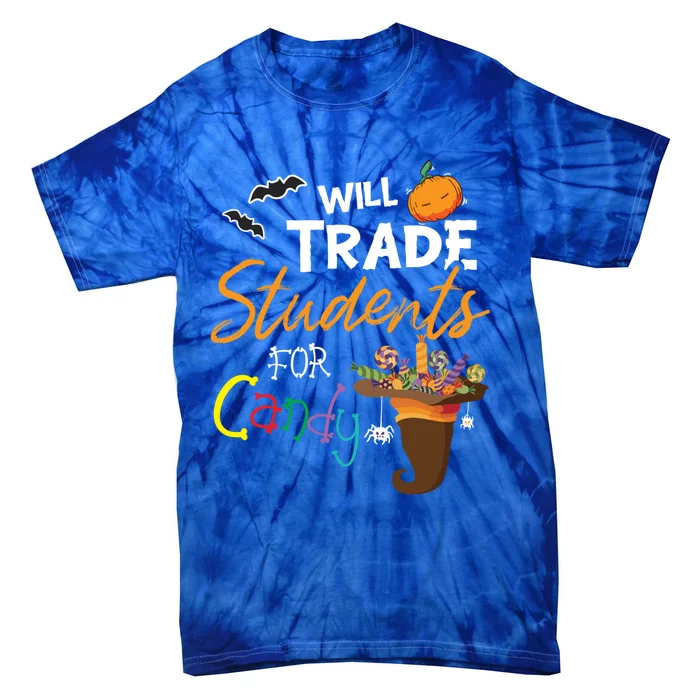 Will Trade Students For Candy Halloween Costume Teacher Gift Tie-Dye T-Shirt