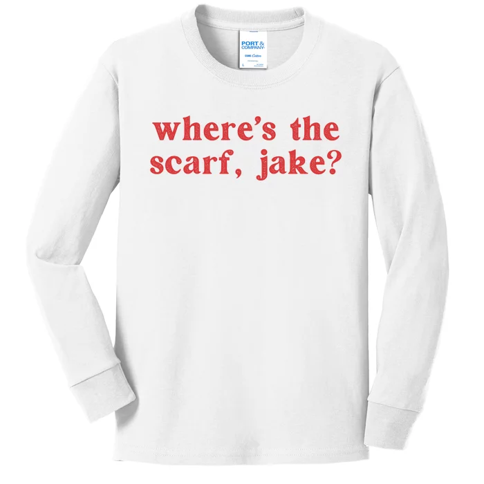 Where's The Scarf Jake Shirt All Too Well Kids Long Sleeve Shirt