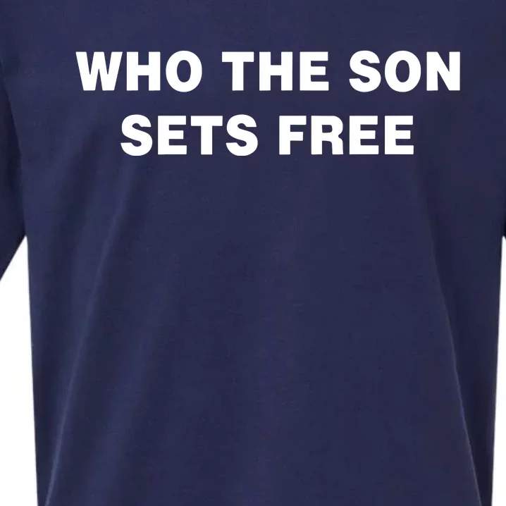 Who The Son Sets Free Free Indeed Bold New Sueded Cloud Jersey T-Shirt