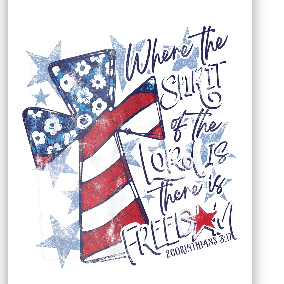 Where The Spirit Of The Lord Is There Is Freedom Poster