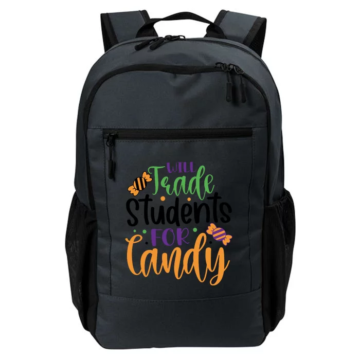 Will Trade Students For Candy Funny Teacher Halloween Daily Commute Backpack