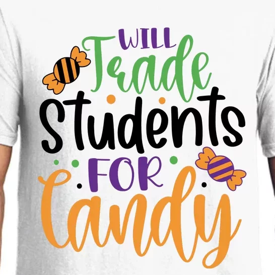 Will Trade Students For Candy Funny Teacher Halloween Pajama Set