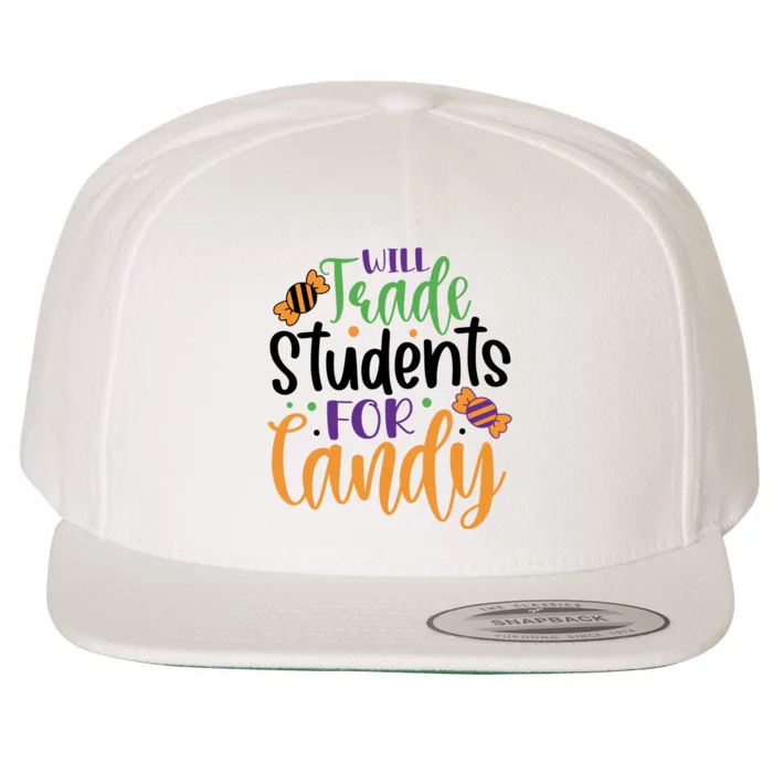 Will Trade Students For Candy Funny Teacher Halloween Wool Snapback Cap