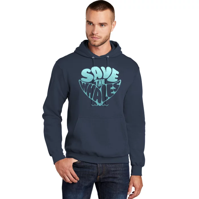 Whale Tail Save The Whales Hoodie