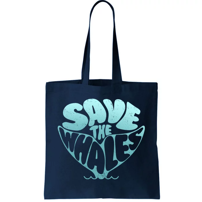 Whale Tail Save The Whales Tote Bag