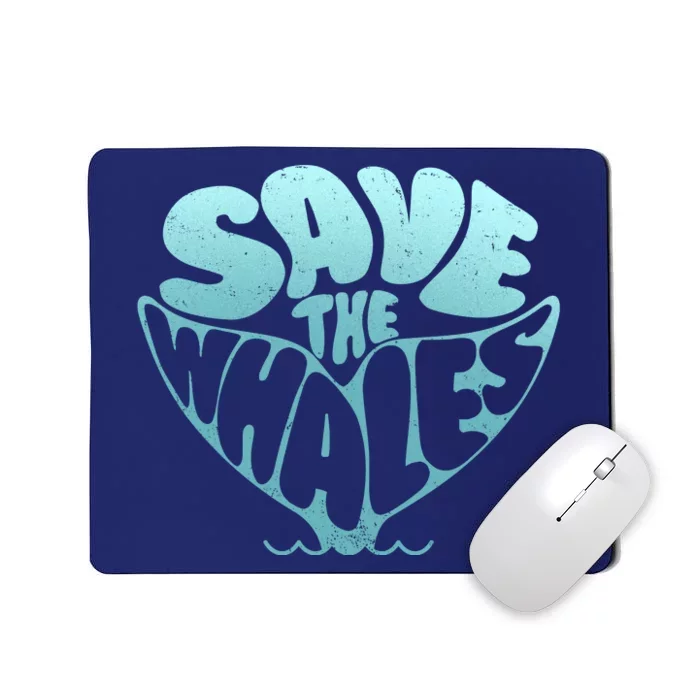 Whale Tail Save The Whales Mousepad