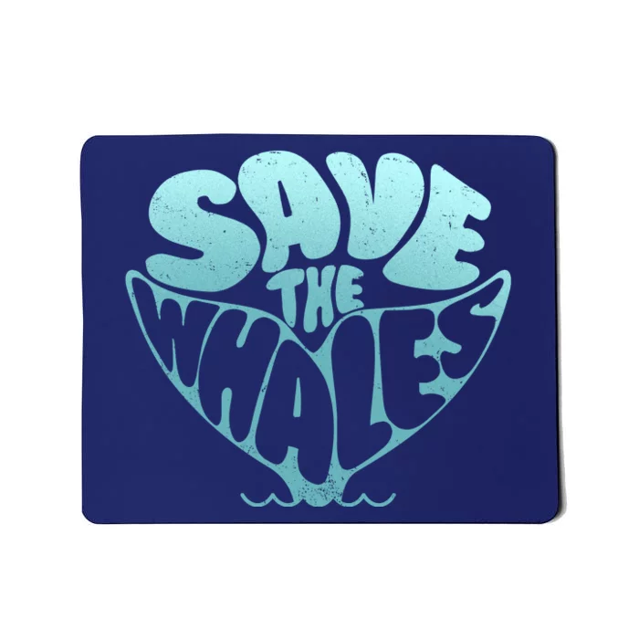 Whale Tail Save The Whales Mousepad